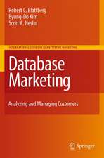 Database Marketing: Analyzing and Managing Customers