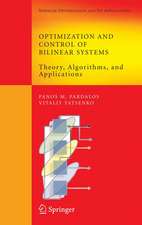 Optimization and Control of Bilinear Systems: Theory, Algorithms, and Applications