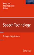 Speech Technology: Theory and Applications