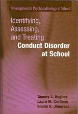 Identifying, Assessing, and Treating Conduct Disorder at School