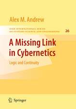 A Missing Link in Cybernetics: Logic and Continuity