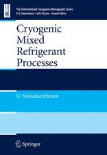 Cryogenic Mixed Refrigerant Processes