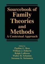 Sourcebook of Family Theories and Methods: A Contextual Approach