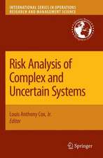 Risk Analysis of Complex and Uncertain Systems