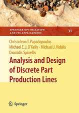 Analysis and Design of Discrete Part Production Lines