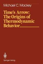 Time’s Arrow: The Origins of Thermodynamic Behavior