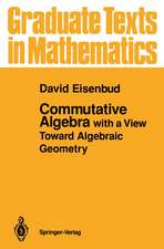 Commutative Algebra: with a View Toward Algebraic Geometry