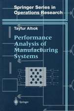 Performance Analysis of Manufacturing Systems