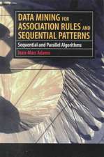 Data Mining for Association Rules and Sequential Patterns: Sequential and Parallel Algorithms