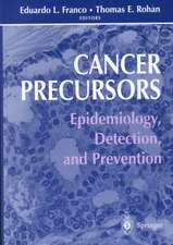 Cancer Precursors: Epidemiology, Detection, and Prevention