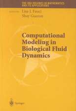 Computational Modeling in Biological Fluid Dynamics