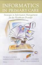 Informatics in Primary Care: Strategies in Information Management for the Healthcare Provider