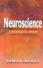 Neuroscience: A Mathematical Primer