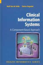 Clinical Information Systems: A Component-Based Approach