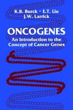 Oncogenes: An Introduction to the Concept of Cancer Genes