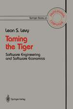 Taming the Tiger: Software Engineering and Software Economics