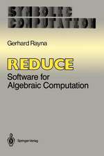 Reduce: Software for Algebraic Computation