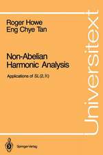 Non-Abelian Harmonic Analysis: Applications of SL (2,?)