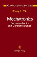 Mechatronics: Electromechanics and Contromechanics