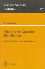 The Inverse Gaussian Distribution: Statistical Theory and Applications