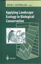 Applying Landscape Ecology in Biological Conservation