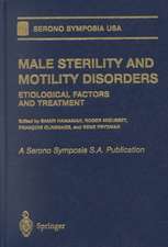 Male Sterility and Motility Disorders: Etiological Factors and Treatment