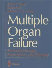 Multiple Organ Failure: Pathophysiology, Prevention, and Therapy