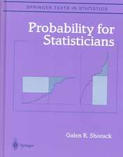 Shorack, G: Probability for Statisticians
