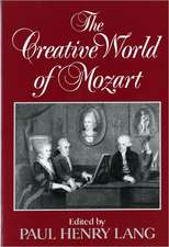 The Creative World of Mozart