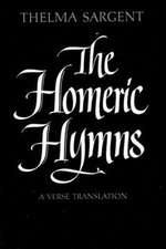 The Homeric Hymns – A Verse Translation