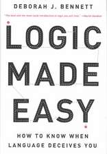 Logic Made Easy – How to Know When Language Deceives You