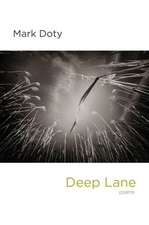 Deep Lane – Poems
