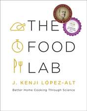 The Food Lab – Better Home Cooking Through Science