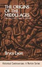 The Origins of the Middle Ages