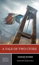 A Tale of Two Cities – A Norton Critical Edition