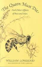 The Queen Must Die – And Other Affairs of Bees & Men (Paper)