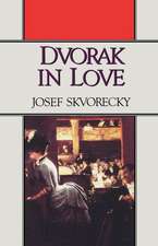 Dvorak in Love – A Light–Hearted Dream