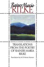 Translations from the Poetry of Rainer Maria Rilke Reissue