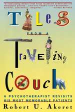 Tales from a Travelling Couch – A Psychotherapist Revisits his most Memorable Patients (Paper)