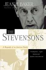 The Stevensons – A Biography of an American Family (Paper)