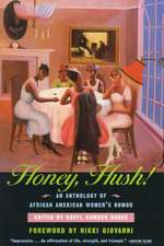 Honey, Hush!: An Anthology of African American Women's Humor