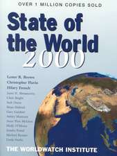 State of the World 2000 – A Worldwatch Institute Report on Progress Towards a Sustainable Society