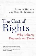 The Cost of Rights – Why Liberty Depends on Taxes