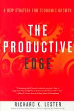 The Productive Edge – A New Strategy for Economic Growth