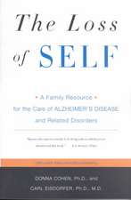 The Loss of Self – A Family Resource for the Care of Alzheimer′s Disease & Related Disorders