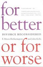 For Better or For Worse – Divorce Reconsidered