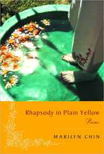 Rhapsody in Plain Yellow – Poems