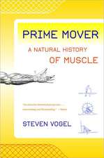 Prime Mover – A Natural History of Muscle