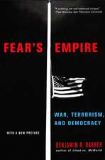 Fear′s Empire – War, Terrorism and Democracy