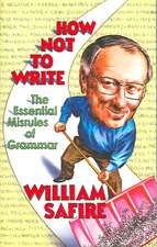 How Not to Write – The Essential Misrules of Grammar